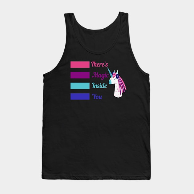 There's Magic Inside You Tank Top by Color Fluffy